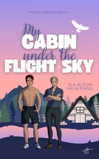 My Cabin under the Flight Sky. Hunter & Raphael - Maya Pinsel - ebook