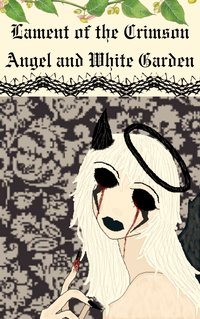 Lament of the Crimson Angel and White Garden - Piter Golak - ebook
