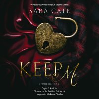 Keep Me - Sara Cate - audiobook