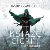Książę Cierni - Mark Lawrence - audiobook