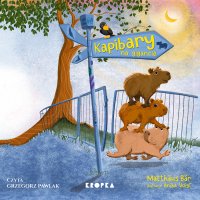 Kapibary na gigancie - Matthäus Bär - audiobook
