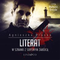 Literat. Komisarz Barnaba Uszkier. Tom 1 - Agnieszka Pruska - audiobook