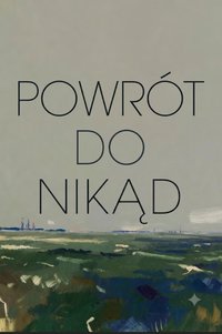 Powrót do nikąd - Bruno Blonski - ebook