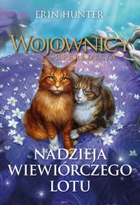 Nadzieja Wiewiórczego Lotu - Erin Hunter - ebook