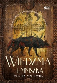 Wiedźma i mniszka - Monika Maciewicz - ebook