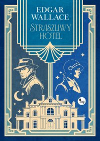 Straszliwy hotel - Edgar Wallace - ebook