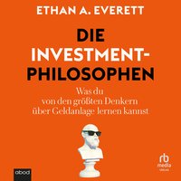 Die Investment-Philosophen - Ethan E. Everett - audiobook