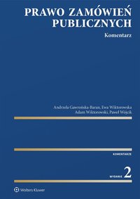 Prawo zamówień publicznych. Komentarz - Andrzela Gawrońska-Baran - ebook