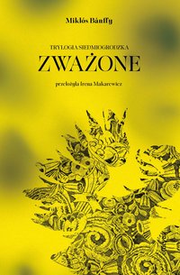 Zważone - Miklós Bánffy - ebook