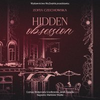 Hidden Obsession - Zofia Czechowska - audiobook