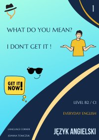 What do you mean? Everyday English - Joanna Tomczuk - ebook