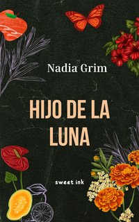 Hijo de la Luna - Nadia Grim - ebook