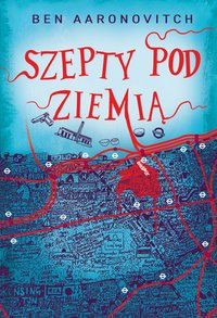 Szepty pod ziemią - Ben Aaronovitch - ebook