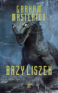 Bazyliszek - Graham Masterton - ebook