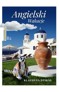 HOLIDAYS WAKACJE - KLAUDYNA DZIKAS - ebook