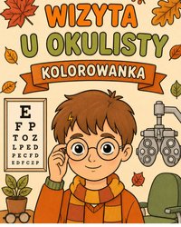 Kolorowanka 'Wizyta u okulisty" - PDF do druku - Aneta Mandrosa - ebook