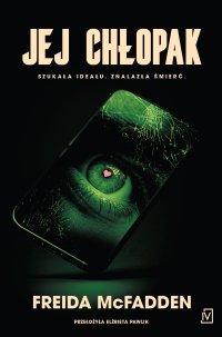 Jej chłopak - Freida McFadden - ebook