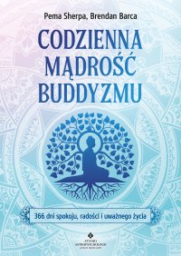 Codzienna mądrość buddyzmu - Pema Sherpa - ebook
