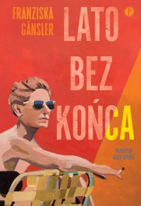 Lato bez końca - Franziska Gansler - ebook