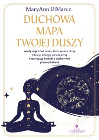 Duchowa mapa twojej duszy - MaryAnn DiMarco - ebook