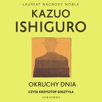 Okruchy dnia - Kazuo Ishiguro - audiobook