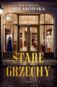 Stare grzechy - Małgorzata Kołakowska - ebook