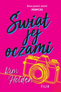 Świat jej oczami - Kim Holden - ebook