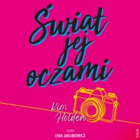 Świat jej oczami - Kim Holden - audiobook