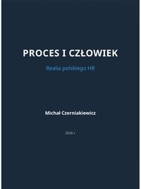 Realia Polskiego HR - Proces i człowiek - Michał Czerniakiewicz - ebook