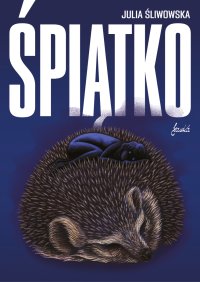 Śpiątko - Julia Śliwowska - ebook