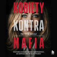 Kobiety kontra mafia - Patryk Szulc - audiobook