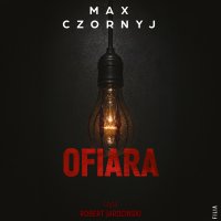 Ofiara - Max Czornyj - audiobook