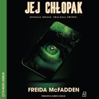 Jej chłopak - Freida McFadden - audiobook