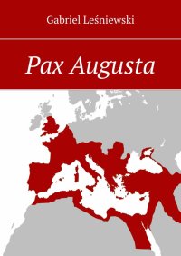 Pax Augusta - Gabriel Leśniewski - ebook