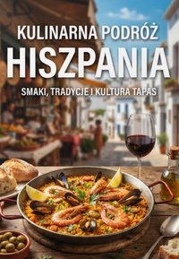 Kulinarna podróż Hiszpania - Bruno Blonski - ebook