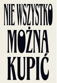Nie wszystko można kupić - Bruno Blonski - ebook