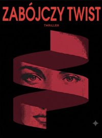 Zabójczy Twist - Bruno Blonski - ebook