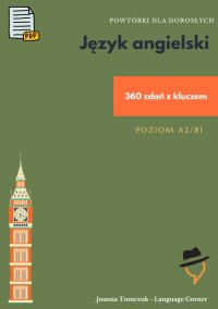 Powtórki dla dorosłych z języka angielskiego. A2/B1 - Joanna Tomczuk - ebook