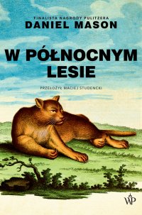 W północnym lesie - Daniel Mason - ebook