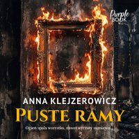 Puste ramy - Anna Klejzerowicz - audiobook