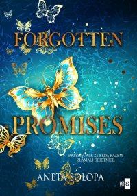 Forgotten Promises - Aneta Sołopa - ebook