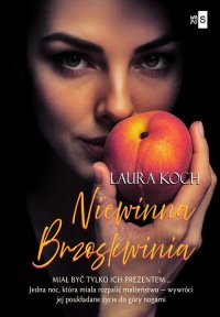 Niewinna Brzoskwinia - Laura Koch - ebook