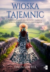 Wioska tajemnic - Dagmara Rek - ebook