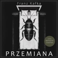Przemiana - Franz Kafka - audiobook