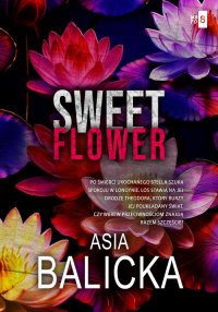 Sweet Flower - Asia Balicka - ebook