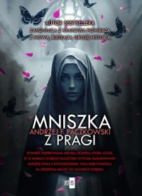Mniszka z Pragi - Andrzej F. Paczkowski - ebook