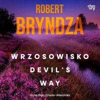 Kate Marshall. Wrzosowisko Devil's Way. Tom 4 - Robert Bryndza - audiobook
