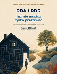 Już nie musisz tylko przetrwać - Tomasz Oblizajek - ebook