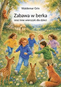 Zabawa w berka - Waldemar Grin - ebook