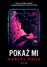 Pokaż mi - Marcel Moss - ebook